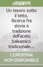 Confraternita aceto balsamico tradiz. regg. (cur.)