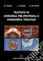 Nocini P. Francesco; Chiarini L.; De Santis D.