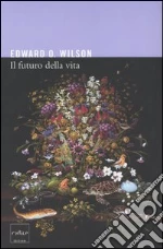 Wilson Edward O.; Pievani T. (cur.)