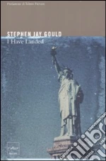 Gould Stephen Jay; Pievani T. (cur.)