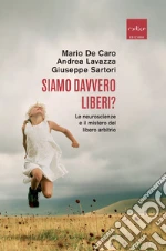 De Caro M. (cur.); Lavazza A. (cur.); Sartori G. (cur.)