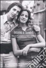 Tagliaferri Aldo; Tondelli Pier Vittorio; Riches Pierre; Canalini M. (cur.)