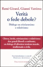 Girard Ren; Vattimo Gianni; Antonello P. (cur.)