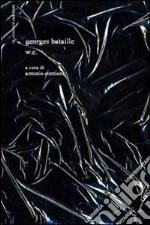Bataille Georges; Contiero T. (cur.)