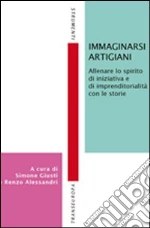Giusti S. (cur.); Alessandri R. (cur.)