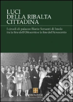 Berti Ceroni Laura; Castellari Cristina; Cavina Federica