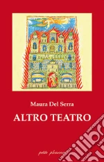 Del Serra Maura; Fabbri M. (cur.)