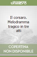 Verdi Giuseppe; Piave Francesco Maria; Tonegutti M. (cur.); Hudson E. (cur.)