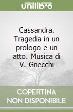 Illica Luigi; Gnecchi Vittorio