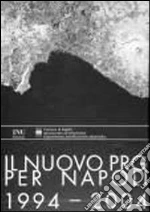 Comune Di Napoli. Assessorato all'urbanistica (cur.)