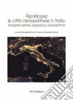 De Luca G. (cur.); Moccia F. D. (cur.)