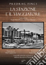Finci Predrag; Cappuccio E. (cur.); Rocco P. M. (cur.)