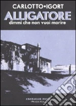 Carlotto Massimo; Igort