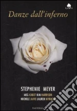 Danze dall'inferno libro