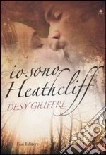 Io sono Heathcliff libro di Giuffré Desy