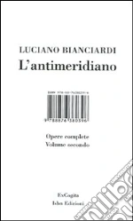 Bianciardi Luciano; Bianciardi L. (cur.); Coppola M. (cur.); Piccinini A. (cur.)