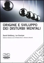Goldberg David; Goodyer Ian; Asioli F. (cur.); Berardi D. (cur.)