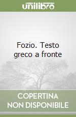 Fozio; Bianchi N. (cur.); Schiano C. (cur.)