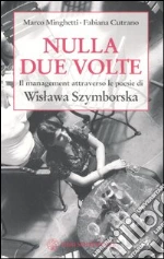 Minghetti Marco; Cutrano Fabiana; Szymborska Wislawa