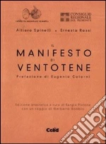 Spinelli Altiero; Rossi Ernesto; Pistone S. (cur.)