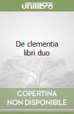 Seneca Lucio Anneo; Malaspina E. (cur.)
