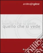 Inglese Andrea; Bortolotti G. (cur.); Zaffarano M. (cur.)