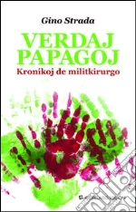 Strada Gino; Arci Esperanto (cur.)
