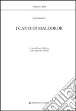Lautramont Ducasse Isidore; Salvatore L. (cur.)