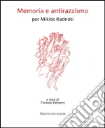Radnti Mikls; Kemeny T. (cur.); Diaferia O. (cur.)