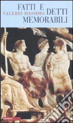 Valerio Massimo; Canali L. (cur.)