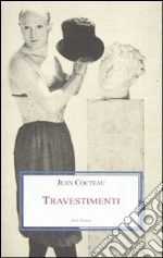 Cocteau Jean; Dotti M. (cur.)