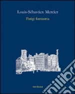 Mercier Louis-Sebastien; Campi R. (cur.)