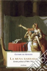 Gouges Olympe de; Zanelli Quarantini F. (cur.)