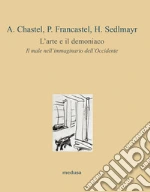 Chastel Andr; Francastel Pierre; Sedlmayr Hans