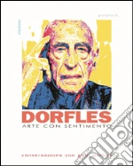 Dorfles Gillo; Meneguzzo Marco