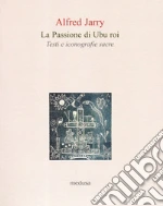 Jarry Alfred; De Benedetti R. (cur.)