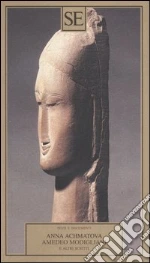 Achmatova Anna; Bazzarelli E. (cur.)
