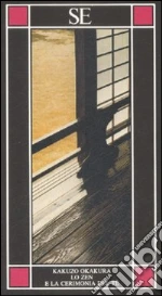 Okakura Kakuzo; Gentili L. (cur.)