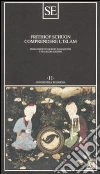 Comprendere l'Islam libro di Schuon Frithjof