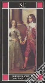 Schiller Friedrich; Di Maio D. (cur.); Tedesco S. (cur.)