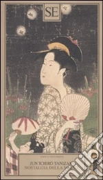 Tanizaki Junichiro; Origlia L. (cur.)