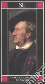 Baudelaire Charles; Prete A. (cur.)