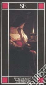 Starobinski Jean; De Agostini D. (cur.)