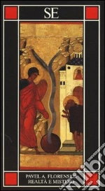 Florenskij Pavel Aleksandrovic; Valentini N. (cur.)