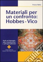 Materiali per un confronto: Hobbes-Vico libro di Ratto Franco