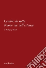 Welsch W. (cur.); Amoroso L. (cur.)