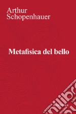 Schopenhauer Arthur; Caramelli E. (cur.)