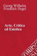 Hegel Friedrich; Iannelli F. (cur.); Farina M. (cur.); Pinna G. (cur.)