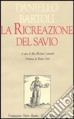 Bartoli Daniello; Mortara Garavelli B. (cur.)