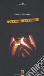 L'enigma Barabba libro di Toscano Salvo